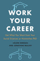 Book cover of: Work Your Career. By: Loleen Berdahl