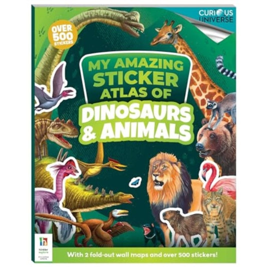 Book cover of: Incredible Sticker Atlas Dinosaurs and Animals