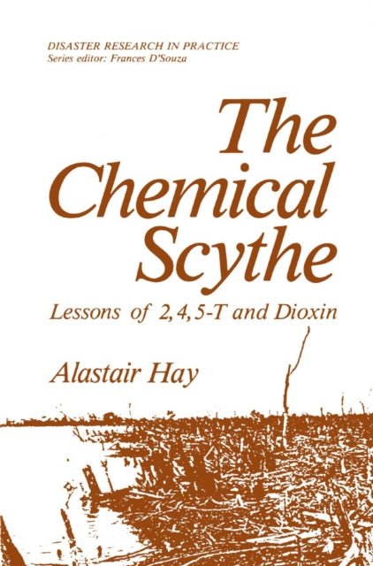 Book cover of: Chemical Scythe. By: Alastair Hay