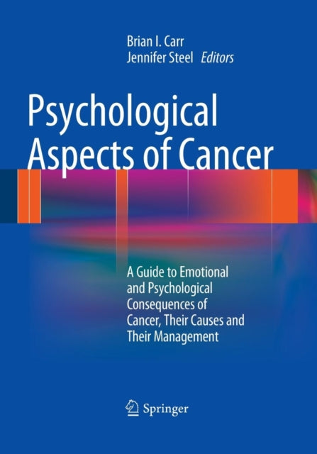 Book cover of: Psychological Aspects of Cancer. By: Brian I. Carr