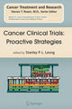 Book cover of: Cancer Clinical Trials: Proactive Strategies. By: Stanley P. L. Leong