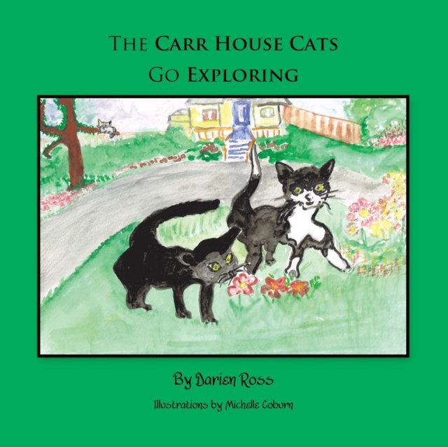 Book cover of: Carr House Cats Go Exploring