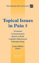 Book cover of: Topical Issues in Pain 5