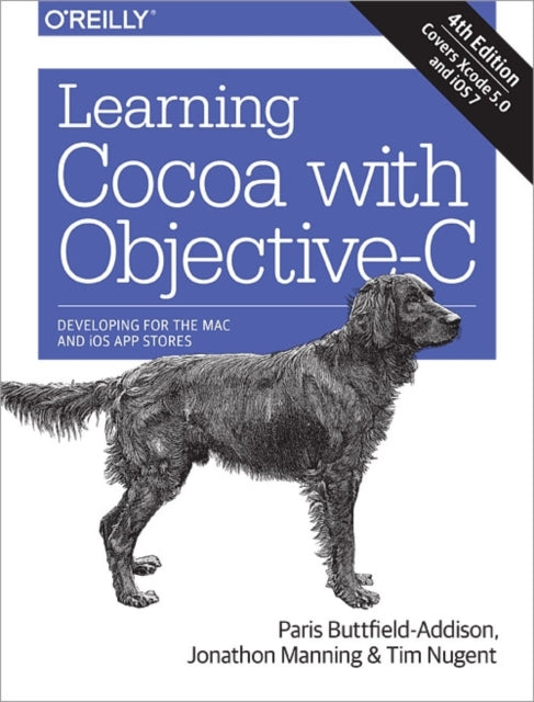 Book cover of: Learning Cocoa with Objective–C 4ed. By: Paris Buttfield-Addison