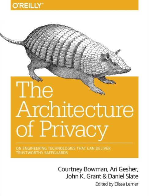 Book cover of: Architecture of Privacy. By: Courtney Bowman