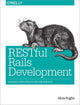 Book cover of: RESTful Rails Development. By: Silvia Puglisi