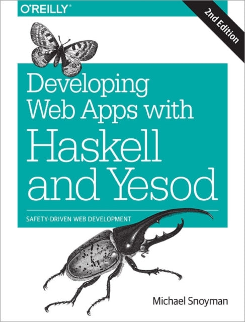 Book cover of: Developing Web Applications with Haskell and Yesod 2e. By: Michael Snoyman