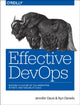 Book cover of: Effective DevOps. By: Jennifer Davis