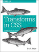 Book cover of: Transforms in CSS. By: Eric A. Meyer