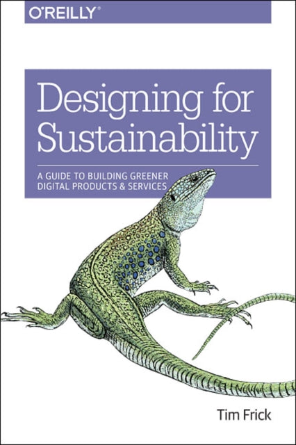 Book cover of: Designing for Sustainability. By: Tim Frick