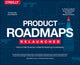 Book cover of: Product Roadmaps Relaunched. By: C. Todd Lombardo