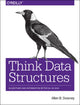 Book cover of: Think Data Structures. By: Allen B. Downey