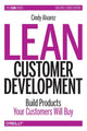 Book cover of: Lean Customer Development. By: Cindy Alvarez