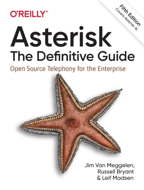 Book cover of: Asterisk: The Definitive Guide. By: Jim van Muggelen