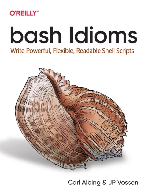 Book cover of: bash Idioms. By: Carl Albing