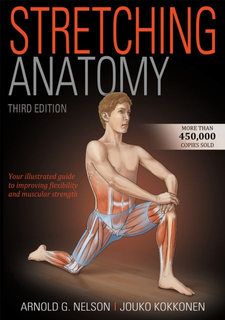 Book cover of: Stretching Anatomy. By: Arnold G. Nelson
