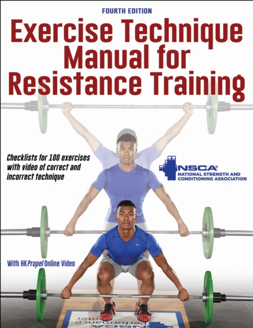 Book cover of: Exercise Technique Manual for Resistance Training. By: NSCA -National Strength & Conditioning Association