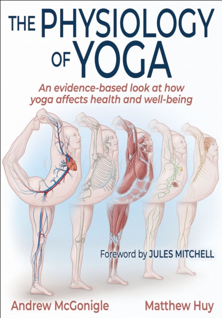 Book cover of: Physiology of Yoga. By: Andrew McGonigle
