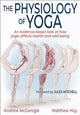 Book cover of: Physiology of Yoga. By: Andrew McGonigle