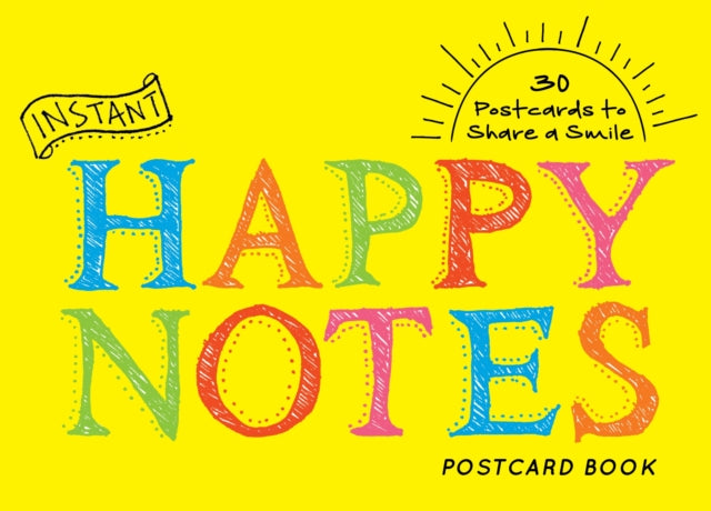Book cover of: Instant Happy Notes Postcard Book. By: Sourcebooks