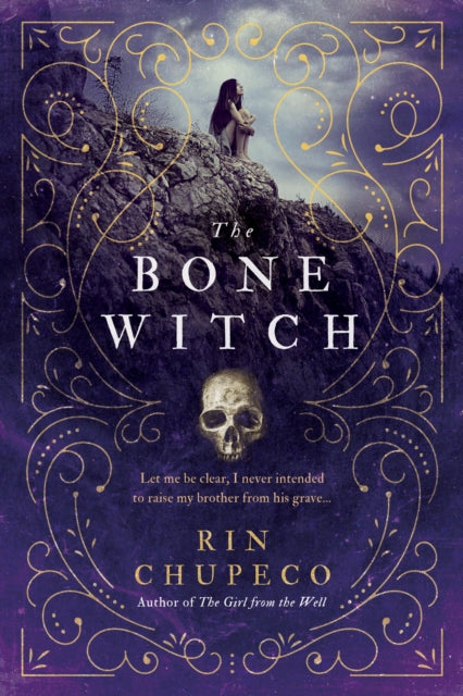 The Bone Witch 9781492652786 Rin Chupeco