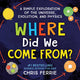 Book cover of: Where Did We Come From?. By: Chris Ferrie