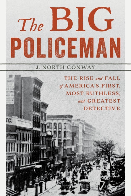 Book cover of: Big Policeman. By: J. North Conway