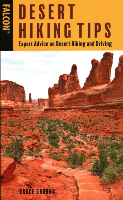 Book cover of: Desert Hiking Tips. By: Bruce Grubbs