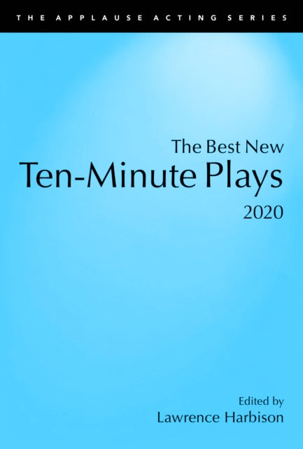 Book cover of: Best New Ten-Minute Plays, 2020. By: Lawrence Harbison