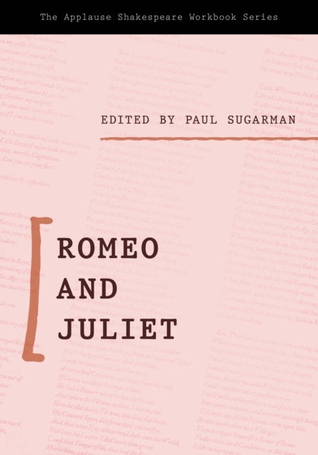 Book cover of: Romeo and Juliet. By: Paul Sugarman