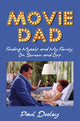 Book cover of: Movie Dad. By: Paul Dooley