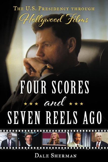 Four Scores and Seven Reels Ago