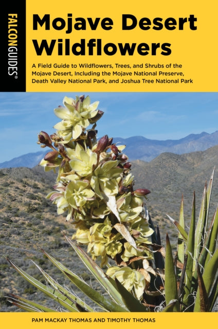 Book cover of: Mojave Desert Wildflowers. By: Pam Mackay