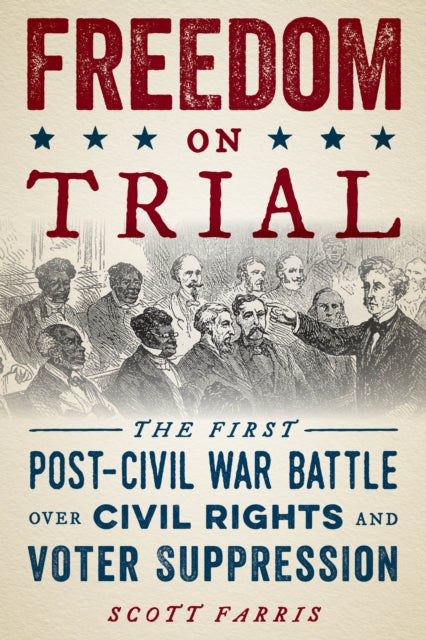 Book cover of: Freedom on Trial. By: Scott Farris