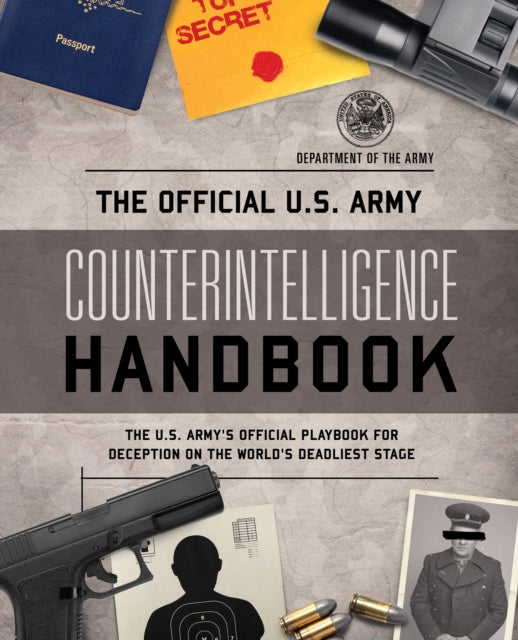 Book cover of: Official U.S. Army Counterintelligence Handbook. By: Department of the Army