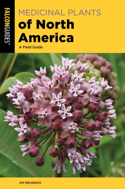 Book cover of: Medicinal Plants of North America. By: Jim Meuninck