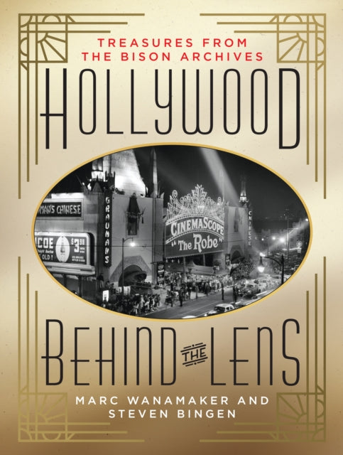 Book cover of: Hollywood Behind the Lens. By: Marc Wanamaker