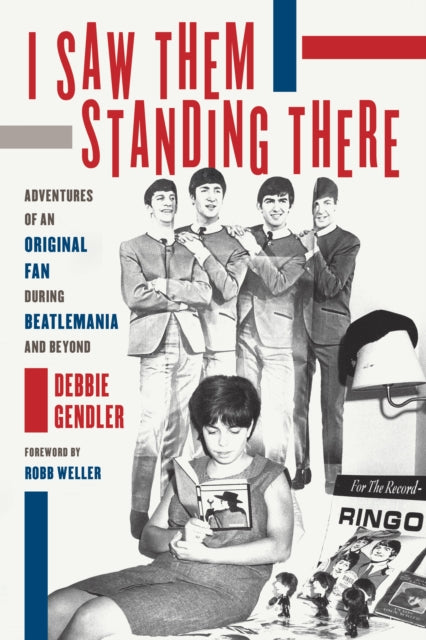Book cover of: I Saw Them Standing There. By: Debbie Gendler