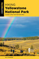 Book cover of: Hiking Yellowstone National Park