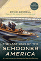 Book cover of: Last Days of the Schooner America. By: Jobson GENDELL