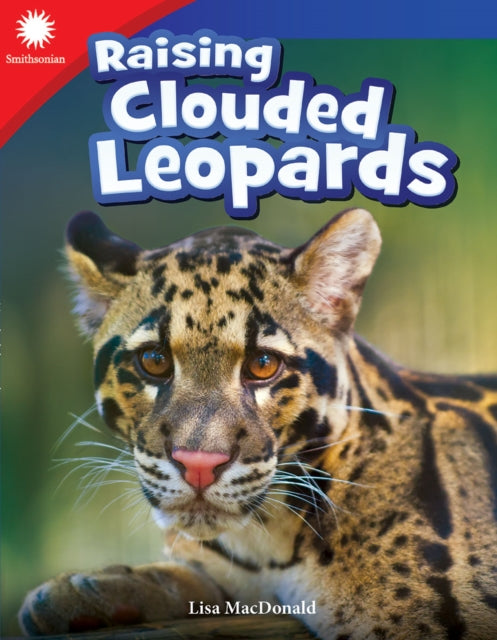 Book cover of: Raising Clouded Leopards