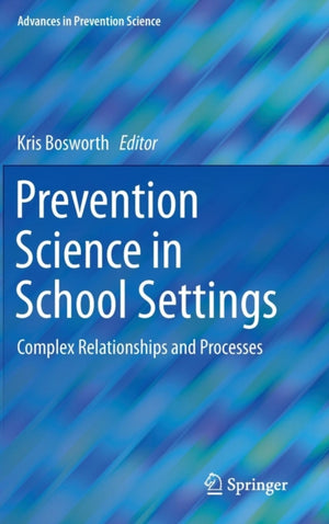 Prevention Science in School Settings