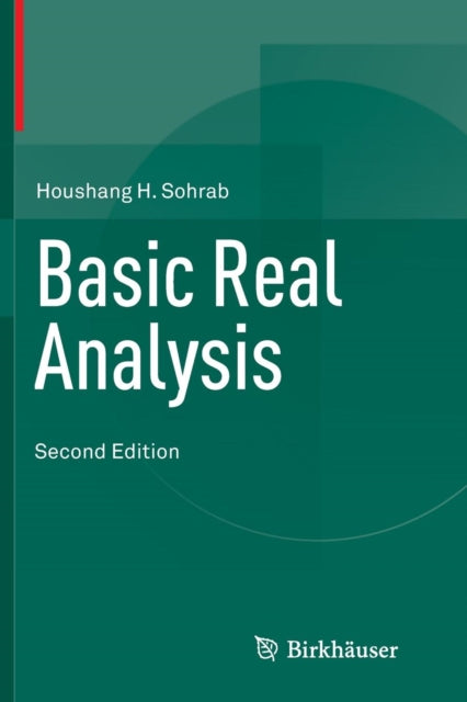 Book cover of: Basic Real Analysis. By: Houshang H. Sohrab