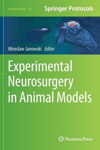 Book cover of: Experimental Neurosurgery in Animal Models. By: Miroslaw Janowski