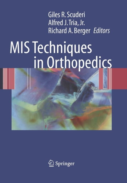 Book cover of: MIS Techniques in Orthopedics. By: Giles R. Scuderi