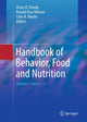 Book cover of: Handbook of Behavior, Food and Nutrition. By: Victor R. Preedy