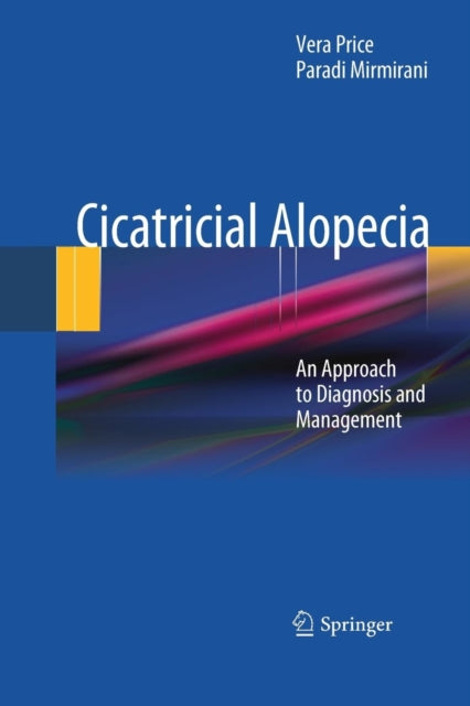 Book cover of: Cicatricial Alopecia. By: Vera Price