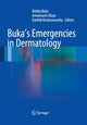 Book cover of: Buka's Emergencies in Dermatology. By: Bobby Buka