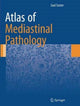 Book cover of: Atlas of Mediastinal Pathology. By: Saul Suster