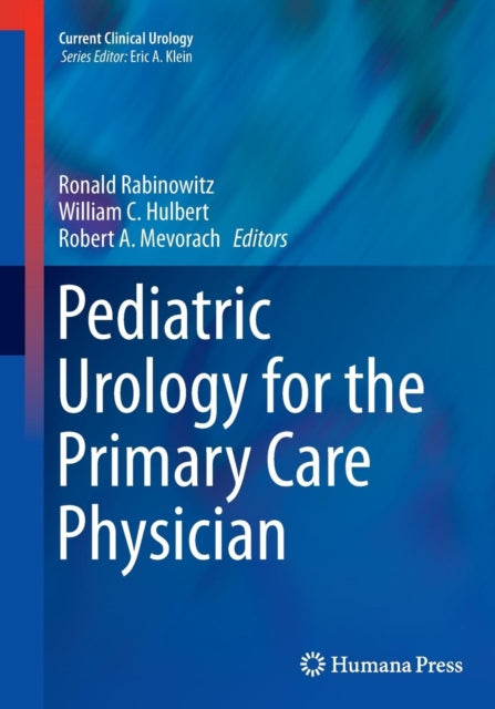 Book cover of: Pediatric Urology for the Primary Care Physician. By: Ronald Rabinowitz